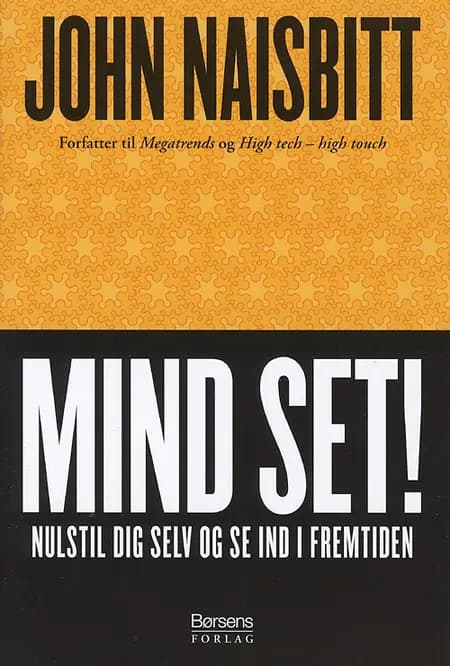 Mind set! af John Naisbitt