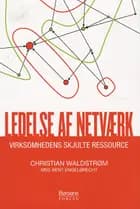 Ledelse af netværk af Christian Waldstrøm og Bent Engelbrecht