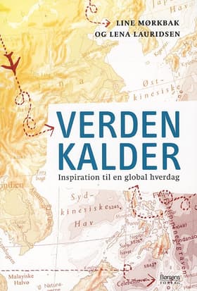Verden kalder af Line Mørkbak