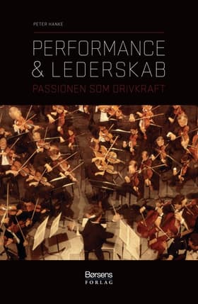 Performance & lederskab af Peter Hanke