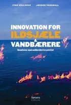 Innovation for ildsjæle og vandbærere