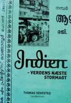 Indien - verdens næste stormagt af Thomas Sehested