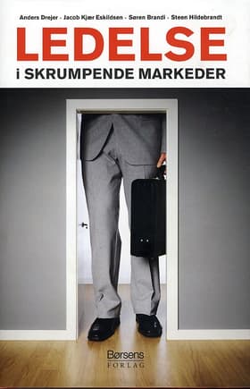 Ledelse i skrumpende markeder af Steen Hildebrandt