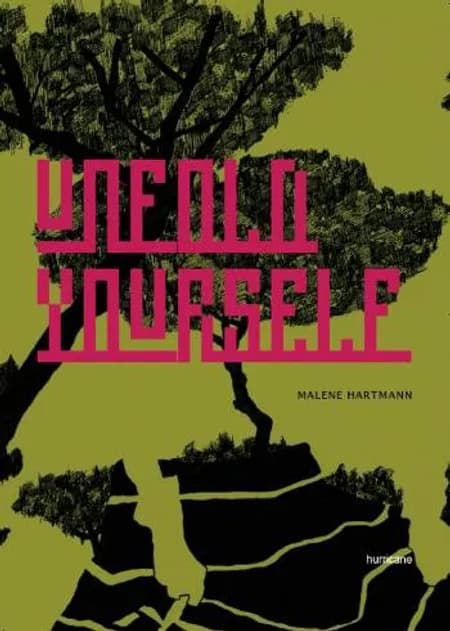 Unfold youself af Malene Hartmann