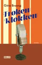 Frøken Klokken af Gitte Broeng