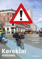 Køreklar Personbil- 22.udgave af Mogens Stjernqvist og Lars-Christian Borg
