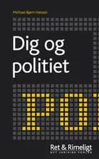 Dig og politiet