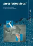 Investeringsteori af Peter Ove Christensen og Bjarne Graabech Sørensen