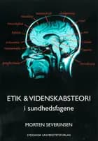 Etik & videnskabsteori i sundhedsfagene