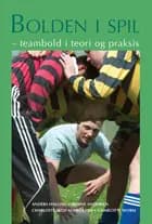 Bolden i spil af Anders Halling, Bjarne Andersen og Charlotte Skov Agergaard