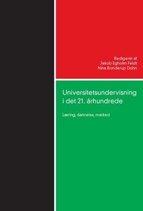 Universitetsundervisning i det 21. århundrede af Nina Bonderup Dohn