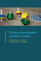 Chefen, snurretoppen og Taylors ketsjer