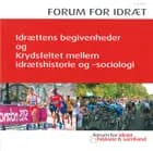 Idrættens begivenheder og krydsfeltet mellem idrætshistorie...