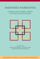 Embodied narratives af Laura Formenti, Marianne Horsdal og Linden West