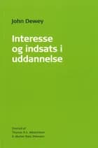 Interesse og indsats i uddannelse af John Dewey