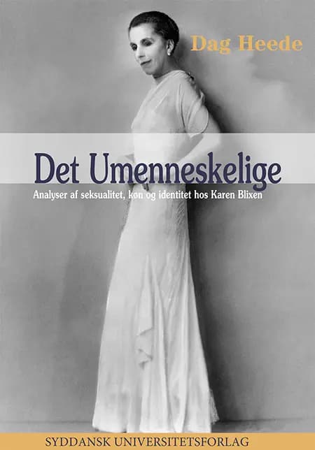 Det umenneskelige af Dag Heede