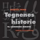 Tegnenes historie af Morten Thing