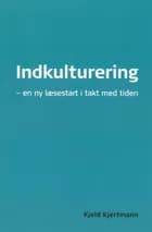 Indkulturering af Kjeld Kjertmann