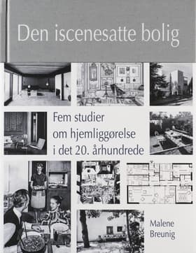 Den iscenesatte bolig af Malene Breunig