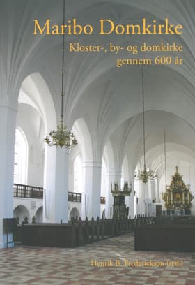 Maribo Domkirke af Henrik B. Frederickson