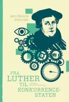 Fra Luther til konkurrencestaten af Jørn Henrik Petersen