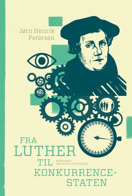 Fra Luther til konkurrencestaten af Jørn Henrik Petersen
