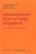 Indskolingselevers trivsel og faglige kompetencer