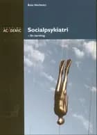 Socialpsykiatri - en lærebog