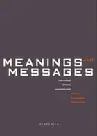Meanings and Messages