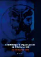 Modstillinger i organisations- og ledelsesteori
