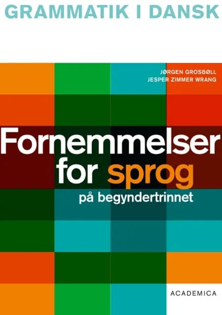 Fornemmelser for sprog på begyndertrinnet af Jesper Zimmer Wrang