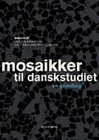Mosaikker til danskstudiet