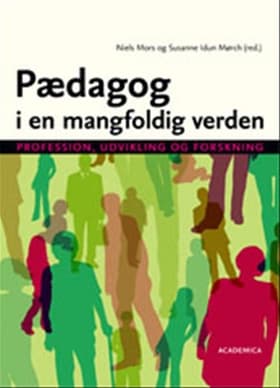 Pædagog i en mangfoldig verden af Helle Krogh Hansen