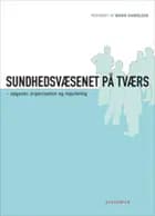 Sundhedsvæsenet på tværs