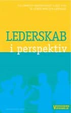 Lederskab i perspektiv af Pia Lindkvist Knærkegaard og Henrik Bendixen Sørensen