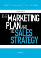 The Marketing Plan and the Sales Strategy