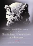Modstillinger i organisations- og ledelsesteori