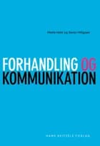 Forhandling og kommunikation af Mette Hald og Søren Hilligsøe
