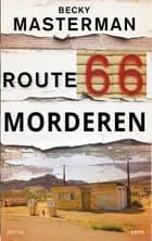 Route 66-morderen af Becky Masterman