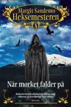 Heksemesteren 3 - Når mørket falder på, mp3