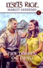Lysets rige 17 - Fra toppen og opad, mp3
