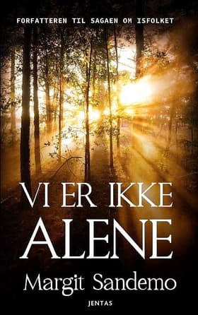 Vi er ikke alene af Margit Sandemo