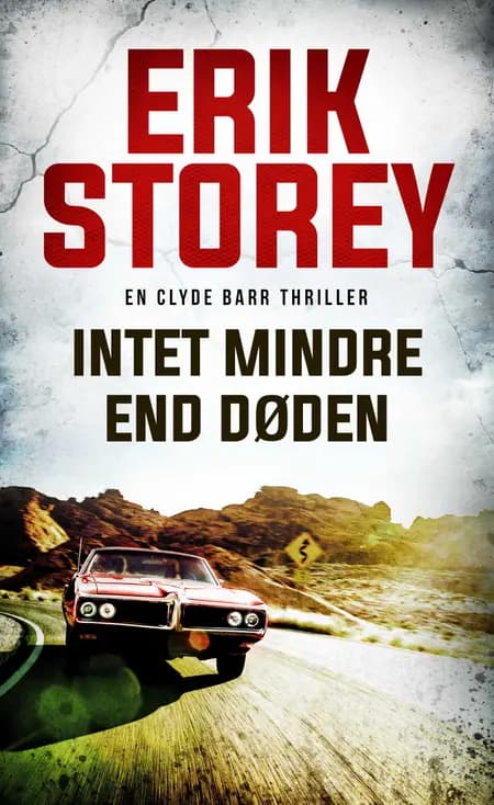 Intet mindre end døden af Erik Storey