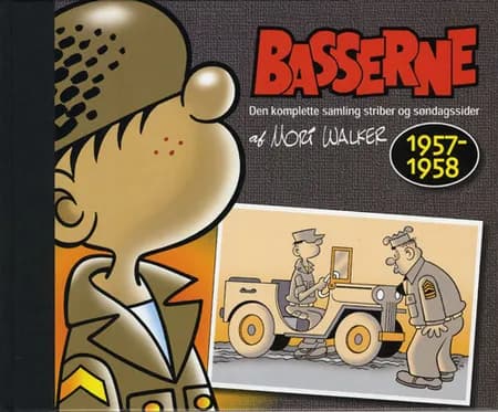Basserne. 1957-1958 af Mort Walker