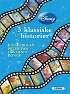 3 klassiske historier - Junglebogen, Peter Pan, Løvernes konge