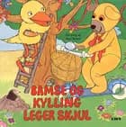 Bamse og kylling leger skjul af Elin Bing