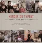 Kender du typen? af Christine Feldthaus
