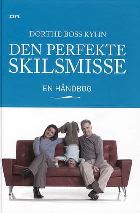Den perfekte skilsmisse af Dorthe Boss Kyhn