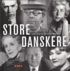Store danskere af Brian Iskov og Kristoffer Hegnsvad