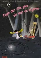 Pigen der ville give sin mor en stjerne
